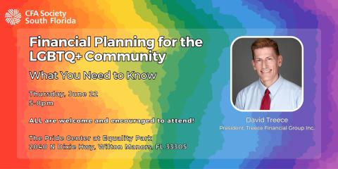 CFA Society South Florida Dinner: Financial Planning for the LGBTQ+ Community: What You Need to Know